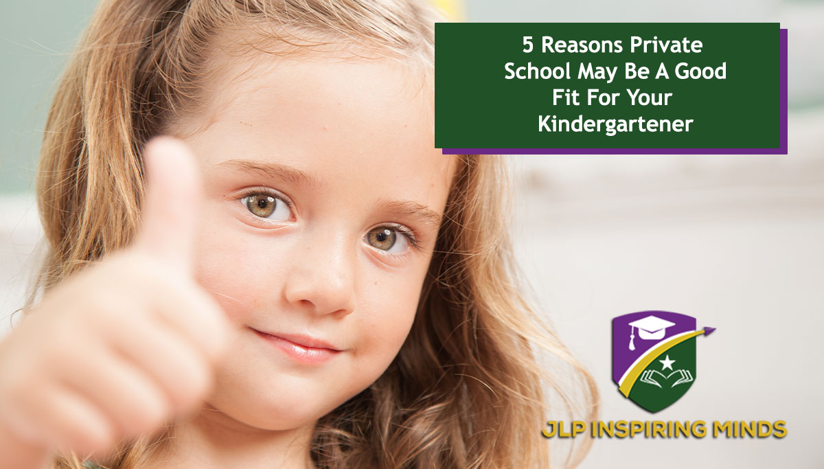 5 Reasons Private School May Be A Good Fit For Your Kindergartener