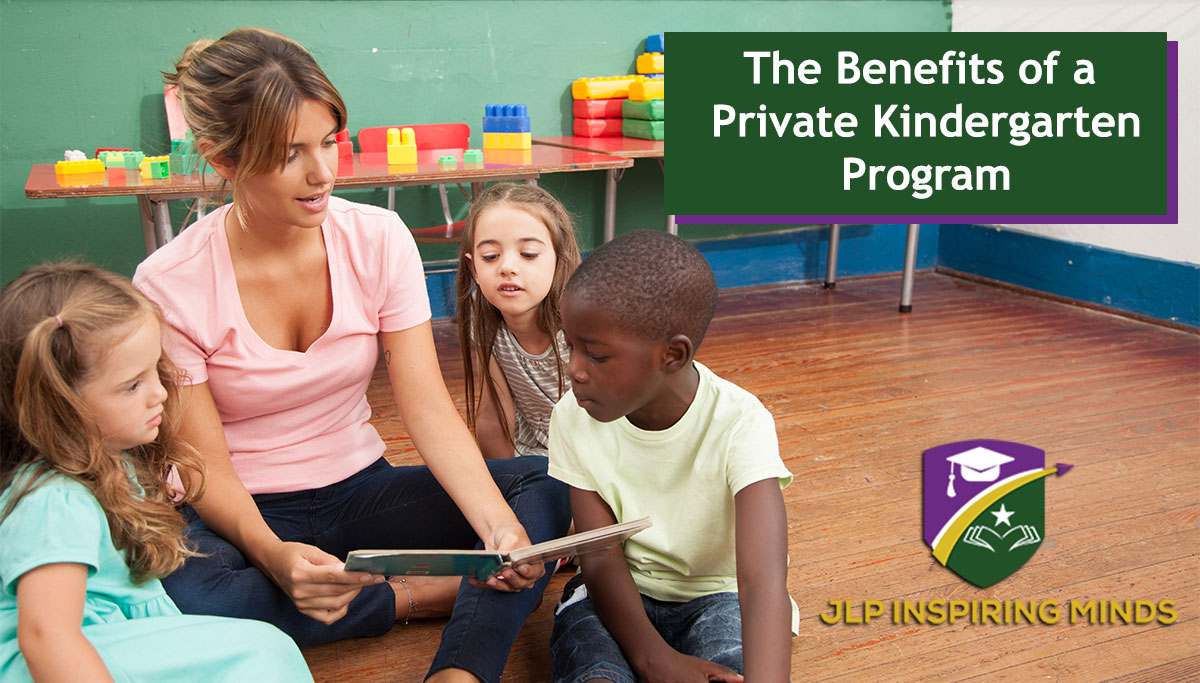 The Benefits of a Private Kindergarten Program