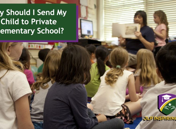 Why Should I Send My Child to Private Elementary School?