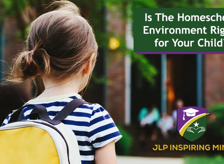 Is The Homeschool Environment Right For Your Child?