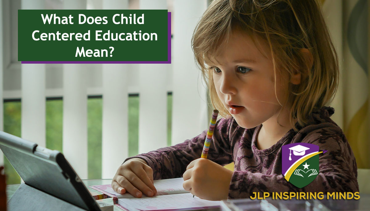 What Does Child Centered Education Mean