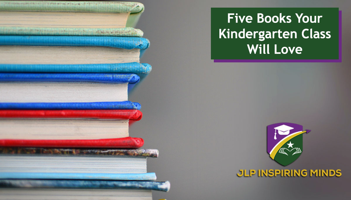 Five Books Your Kindergarten Class Will Love