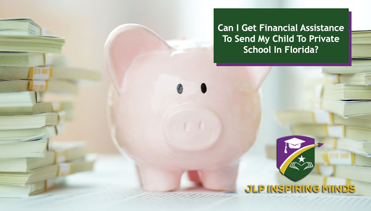 Can I Get Financial Assistance To Send My Child To Private School In Florida?