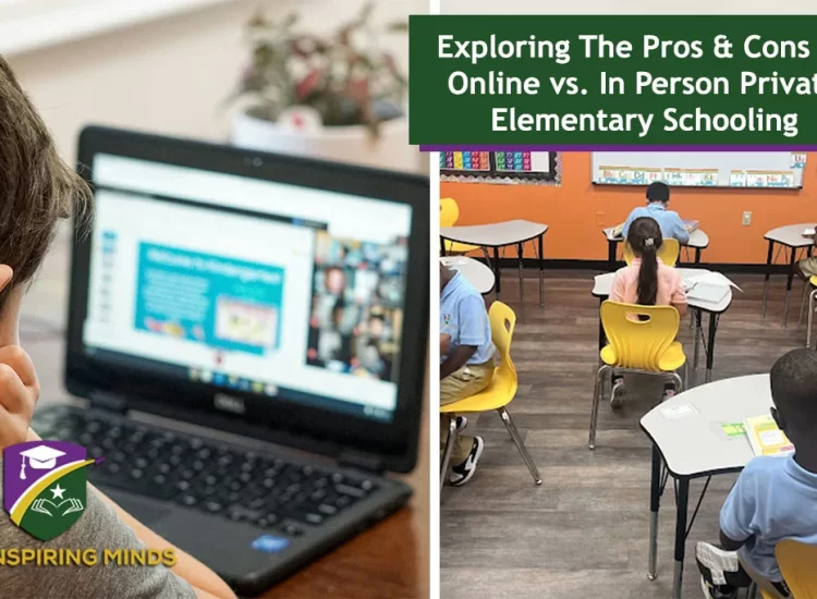 Exploring The Pros & Cons Of Online vs. In Person Private Elementary Schooling