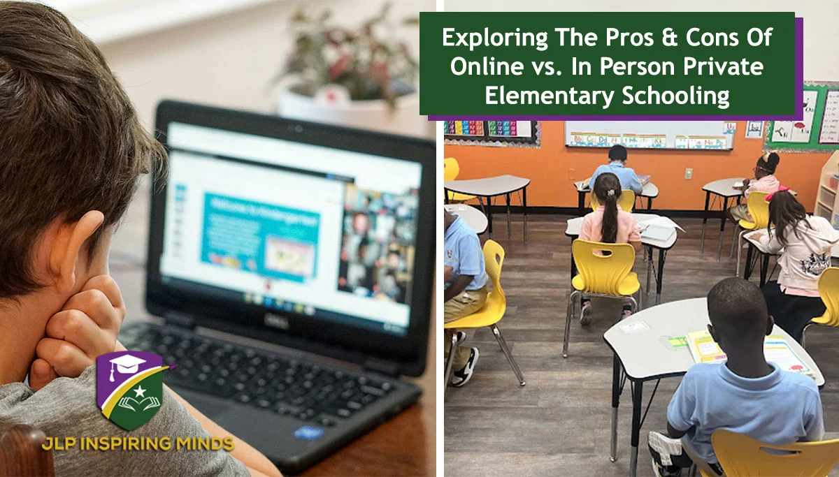 Exploring The Pros & Cons Of Online vs. In Person Private Elementary Schooling