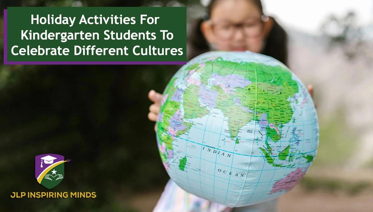 Holiday Activities For Kindergarten Students To Celebrate Different Cultures