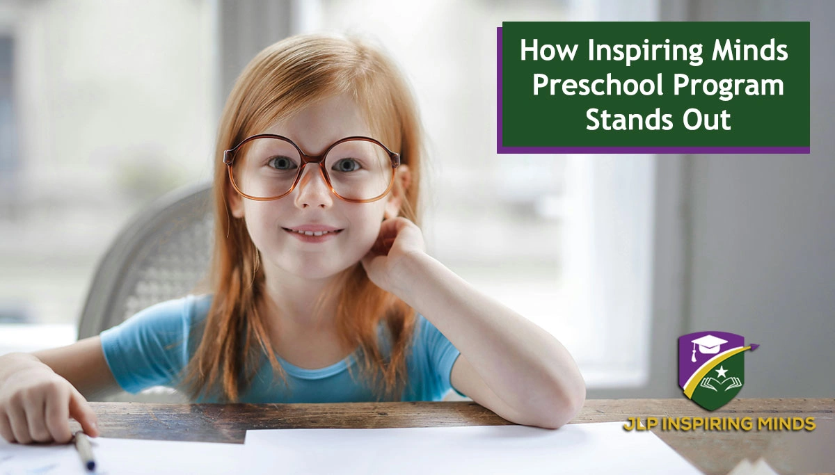 How Inspiring Minds Preschool Program Stands Out