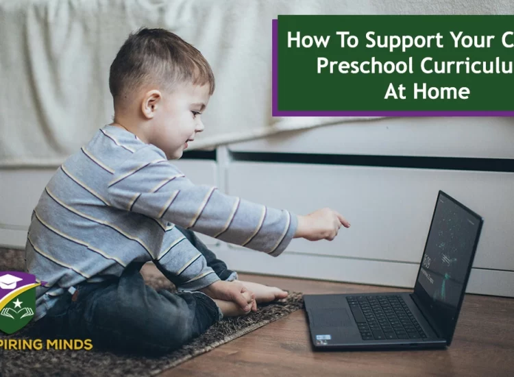 How To Support Your Child’s Preschool Curriculum At Home